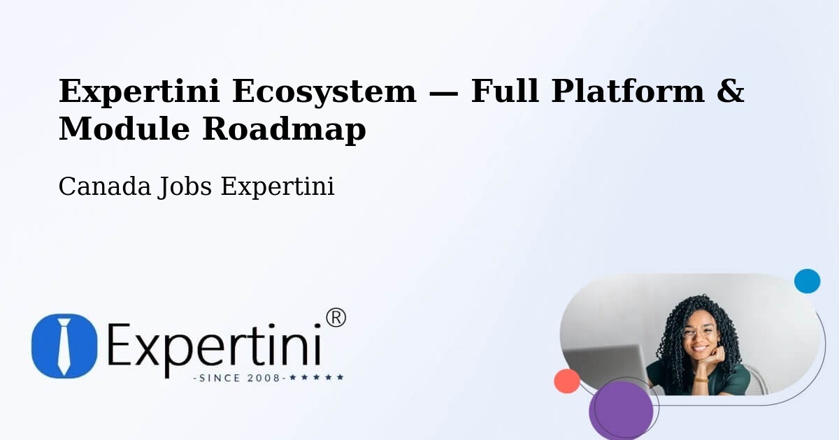 Expertini Ecosystem — Full Platform & Module Roadmap – Truro